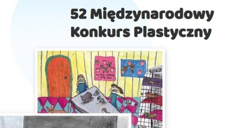 52. Międzynarodowy Konkurs Plastyczny