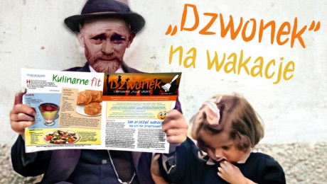"Dzwonek" na wakacje