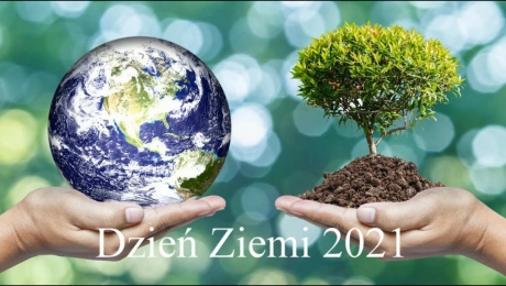 Tydzień Ekologiczny i Światowy Dzień Ziemi