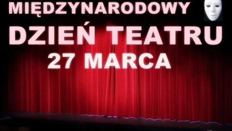 Międzynarodowy Dzień Teatru