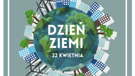 Tydzień dla Planety Ziemi 11-22.04.2022