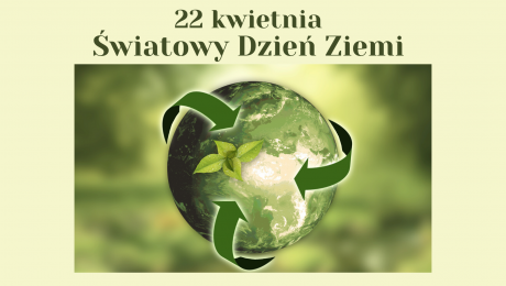 Światowy Dzień Ziemi