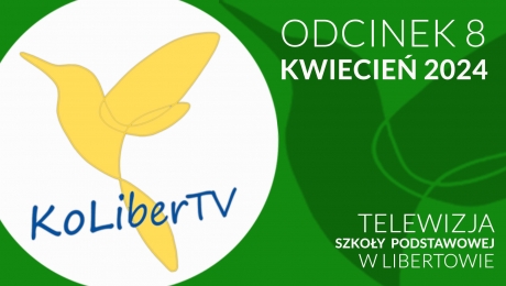KoLiber TV - Wreszczie wiosna!