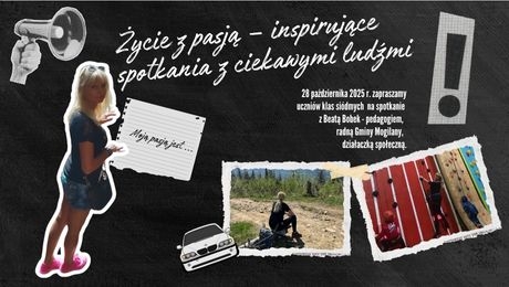 Życie z pasją - spotkanie z panią Beatą Bobek